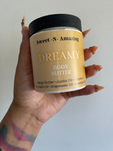 Load image into Gallery viewer, Dreamy Body Butter